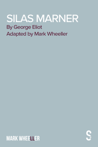 Silas Marner - The Play