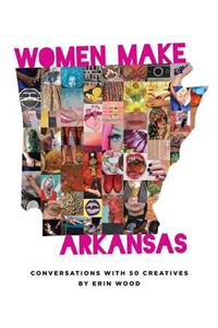 Women Make Arkansas