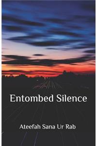 Entombed Silence