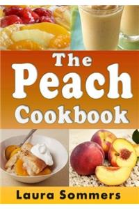 The Peach Cookbook