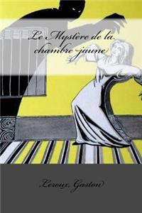 Le Mystère de la chambre jaune
