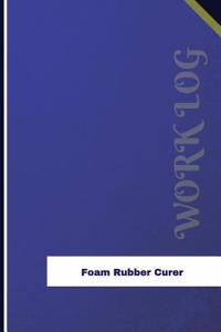 Foam Rubber Curer Work Log