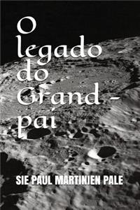 O legado do Grand - pai