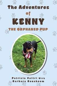 Adventures of Kenny the Orphaned Pup