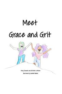 Meet Grace and Grit