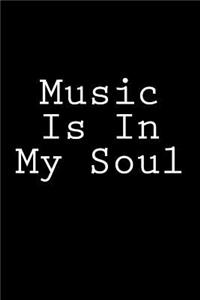 Music Is In My Soul
