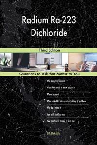 Radium Ra-223 Dichloride; Third Edition