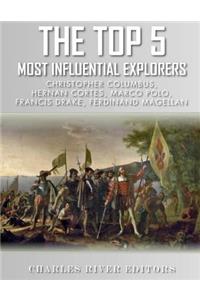 Top 5 Most Influential Explorers