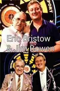 Eric Bristow & Jim Bowen