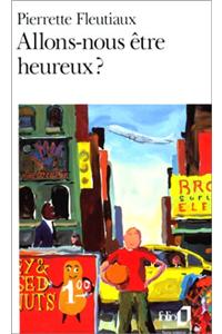 Allons Nous Etre Heureu
