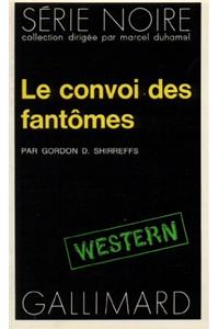 Convoi Des Fantomes