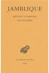 Jamblique. Reponse a Porphyre