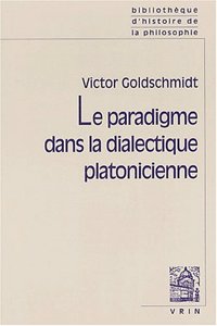 Le Paradigme Dans La Dialectique Platonicienne