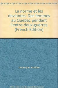 La Norme Et Les Deviantes