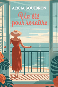 Un été pour renaître