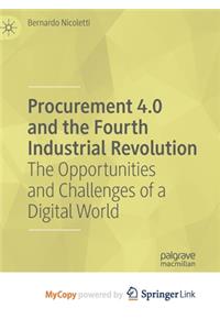 Procurement 4.0 and the Fourth Industrial Revolution