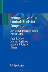 Perioperative Pain Control: Tools for Surgeons