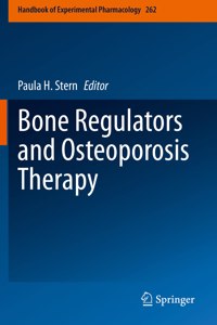 Bone Regulators and Osteoporosis Therapy