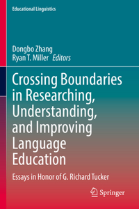 Crossing Boundaries in Researching, Understanding, and Improving Language Education