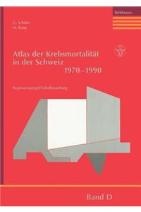 Atlas Der Krebsmortalität in Der Schweiz 1970-1990