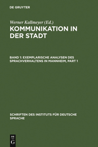 Exemplarische Analysen Des Sprachverhaltens in Mannheim