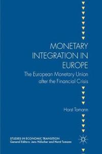 Monetary Integration in Europe