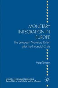 Monetary Integration in Europe