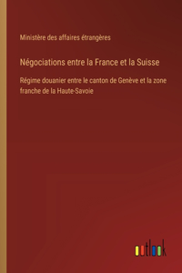 Négociations entre la France et la Suisse