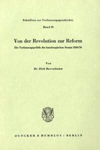 Von Der Revolution Zur Reform.