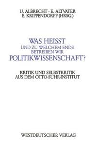 Was Heißt Und Zu Welchem Ende Betreiben Wir Politikwissenschaft?