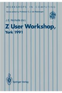 Z User Workshop, York 1991