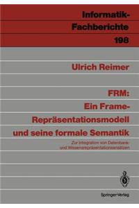 FRM: Ein Frame-Repräsentationsmodell und seine formale Semantik