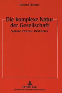 Die Komplexe Natur Der Gesellschaft