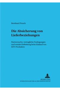 Die Absicherung Von Lieferbeziehungen