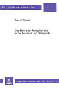 Das Recht der Pauschalreise in Deutschland und Oesterreich