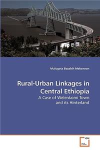 Rural-Urban Linkages in Central Ethiopia