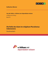 Die Rolle des Islam im religiösen Pluralismus Indonesiens