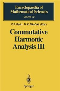 Commutative Harmonic Analysis III