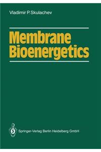 Membrane Bioenergetics