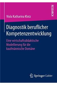 Diagnostik beruflicher Kompetenzentwicklung