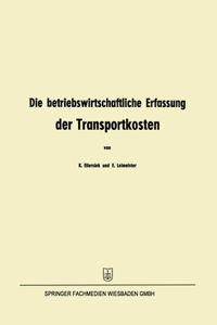 betriebswirtschaftliche Erfassung der Transportkosten