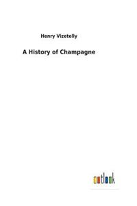 A History of Champagne