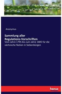 Sammlung aller Regulations-Vorschriften