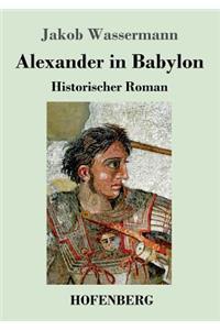 Alexander in Babylon