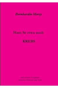 Ham Se Etwa Auch Krebs