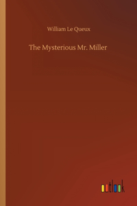 Mysterious Mr. Miller