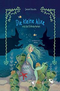 Die kleine Nixe und die Kräuterhexen