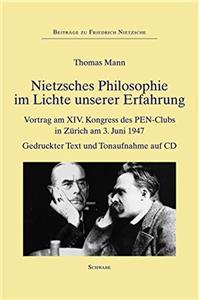 Nietzsches Philosophie Im Lichte Unserer Erfahrung