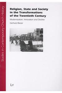 Religion, State and Society in the Transformations of the Twentieth Century, 1
