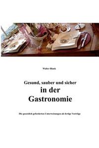 Gesund, Sauber Und Sicher in Der Gastronomie